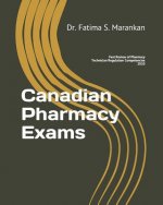 Canadian Pharmacy Exams: Fast Review of Pharmacy Technician Regulation Competencies 2020