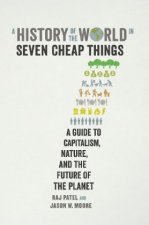 History of the World in Seven Cheap Things