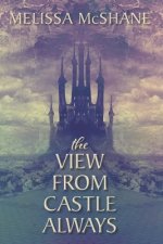 The View From Castle Always