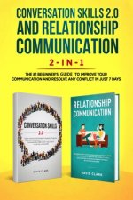 Conversation Skills 2.0 and Relationship Communication 2-in-1