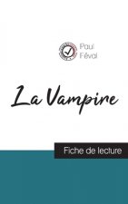 Vampire de Paul Feval (fiche de lecture et analyse complete de l'oeuvre)