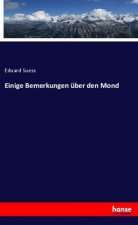 Einige Bemerkungen über den Mond
