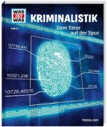 WAS IST WAS Band 98 Kriminalistik