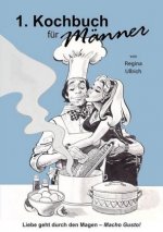 Kochbuch für Männer - Erkekler için ilk yemek kitaki!