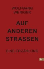 Auf anderen Strassen