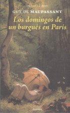 LOS DOMINGOS DE UN BURGUÈS EN PARÍS