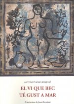 EL VI QUE BEC TE GUST A MAR