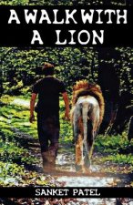 A Walk With A Lion