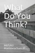What Do You Think?: Poetry