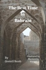 The Best Time in Bahrain