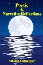 Poetic & Narrative Reflections