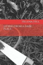 Stories from a Dark Place