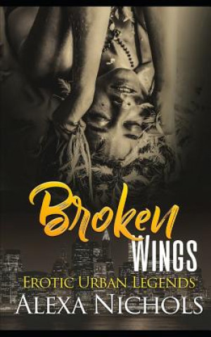 Erotic Urban Legends: Broken Wings