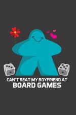 Can't Beat My Boyfriend At Board Games