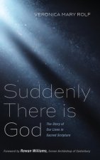 Suddenly There Is God