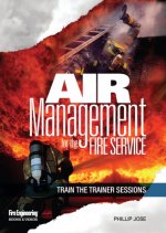 Air Management for the Fire Service