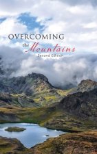 Overcoming the Mountains
