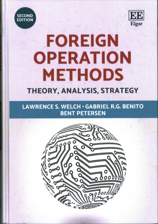 Foreign Operation Methods - Theory, Analysis, Strategy, Second Edition