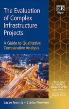 Evaluation of Complex Infrastructure Project - A Guide to Qualitative Comparative Analysis