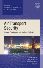 Air Transport Security - Issues, Challenges and National Policies