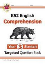 KS2 English Targeted Question Book: Challenging Reading Comprehension - Year 3 Stretch (+ Ans)