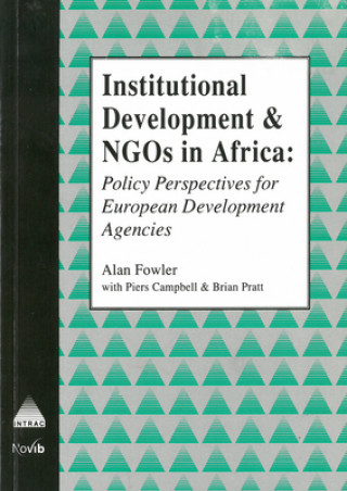Institutional Development and Ngos in Africa: Policy Perspectives for European Development Agencies