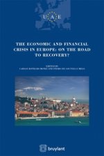 Economic and Financial Crisis in Europe : On the Road to Recovery