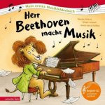 Herr Beethoven macht Musik (Mein erstes Musikbilderbuch mit CD und zum Streamen)