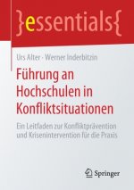 Fuhrung an Hochschulen in Konfliktsituationen