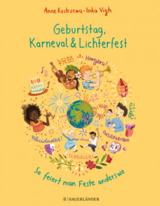 Geburtstag, Karneval & Lichterfest