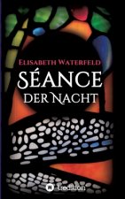 Séance der Nacht