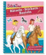 Bibi & Tina -  Rätseln - Stickern - Basteln