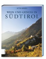 Wein & Genuss in Südtirol