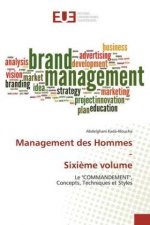 Management des Hommes - Sixi?me volume