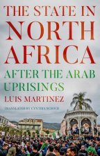 The State in North Africa: After the Arab Uprisings