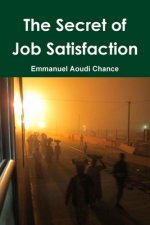Secret of Job Satisfaction