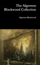 Algernon Blackwood Collection