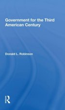 Government For The Third American Century