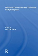 Mainland China After the Thirteenth Party Congress