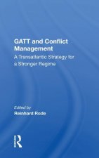 Gatt And Conflict Management