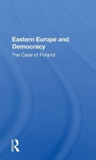Eastern Europe and Democracy: