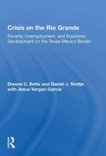 Crisis On The Rio Grande