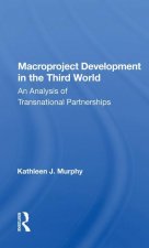 Macroproject Development In The Third World