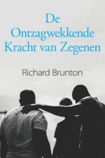 De Ontzagwekkende Kracht van Zegenen
