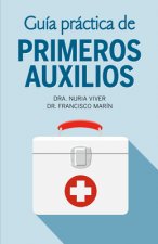 Guía Práctica de Primeros Auxilios / Practical First Aid Guide
