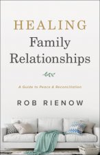 Healing Family Relationships