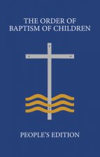 The Order of Baptism of Children: People's Edition