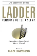 Ladder: Climbing Out of a Slump