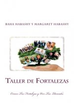 Taller de Fortalezas: Conoce Tus Fortalezas y Vive Tus Llamados