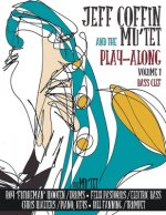 JEFF COFFIN & THE MU'TET PLAY ALONG (Bass Clef)